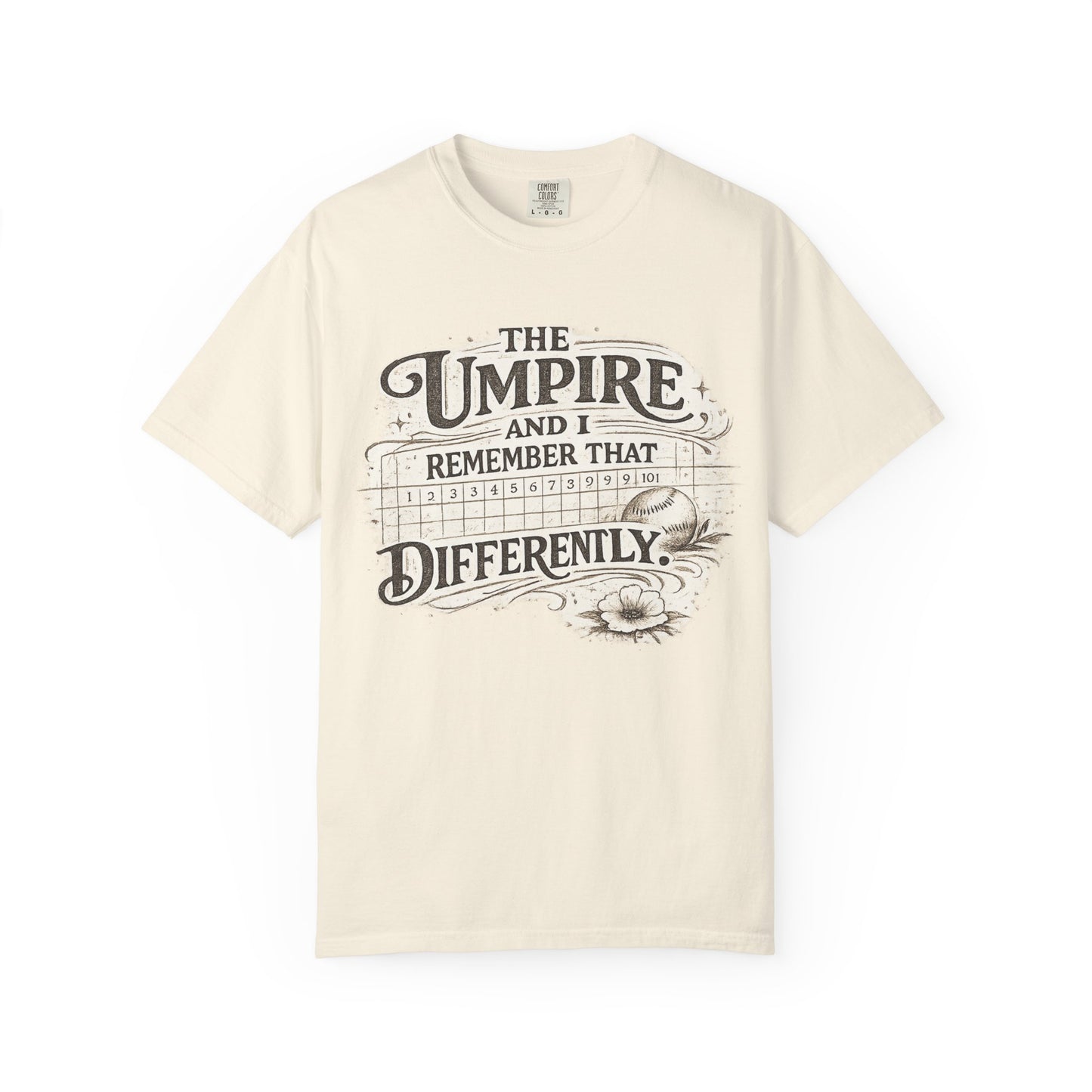 The Umpire t-shirt - Unisex Garment-Dyed T-shirt
