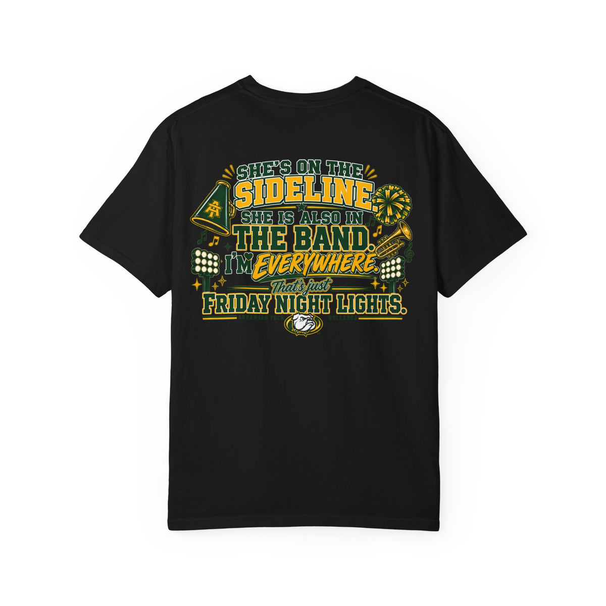 Sideline & Band Mom T-Shirt — "She’s On The Sideline, She Is Also In The Band" Football Cheer Tee