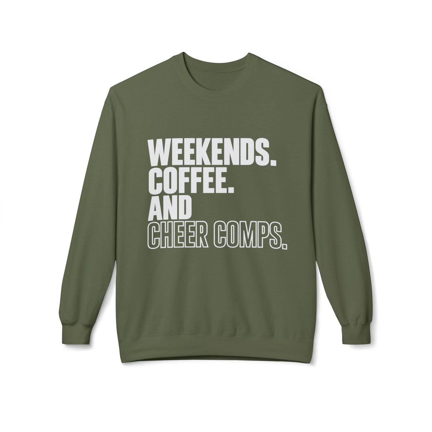 Cheer Comp Crewneck Sweatshirt — "Weekends. Coffee. And Cheer Comps." Team Spirit Pullover