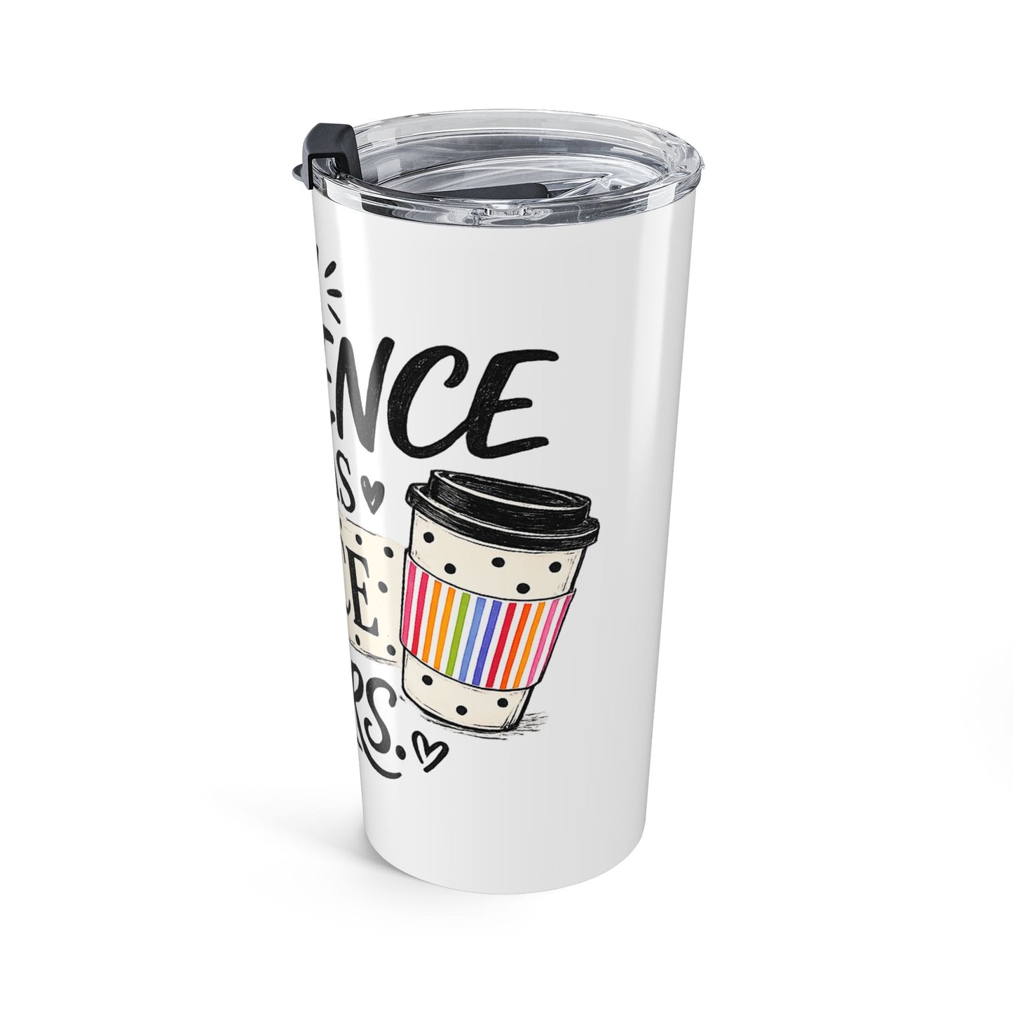 My Patience has Office Hours -Tumbler 20oz