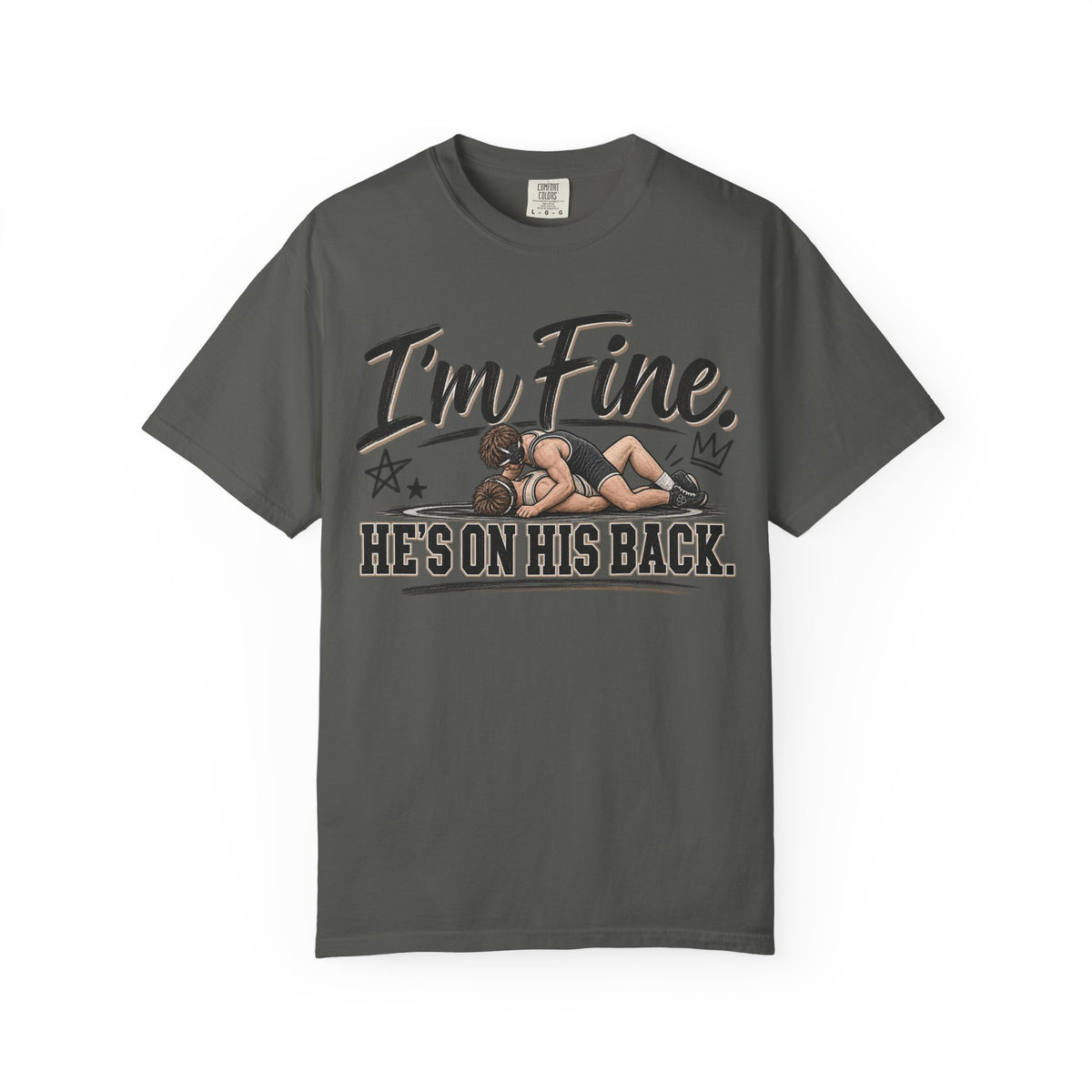 I'm Fine - Unisex Garment-Dyed T-shirt