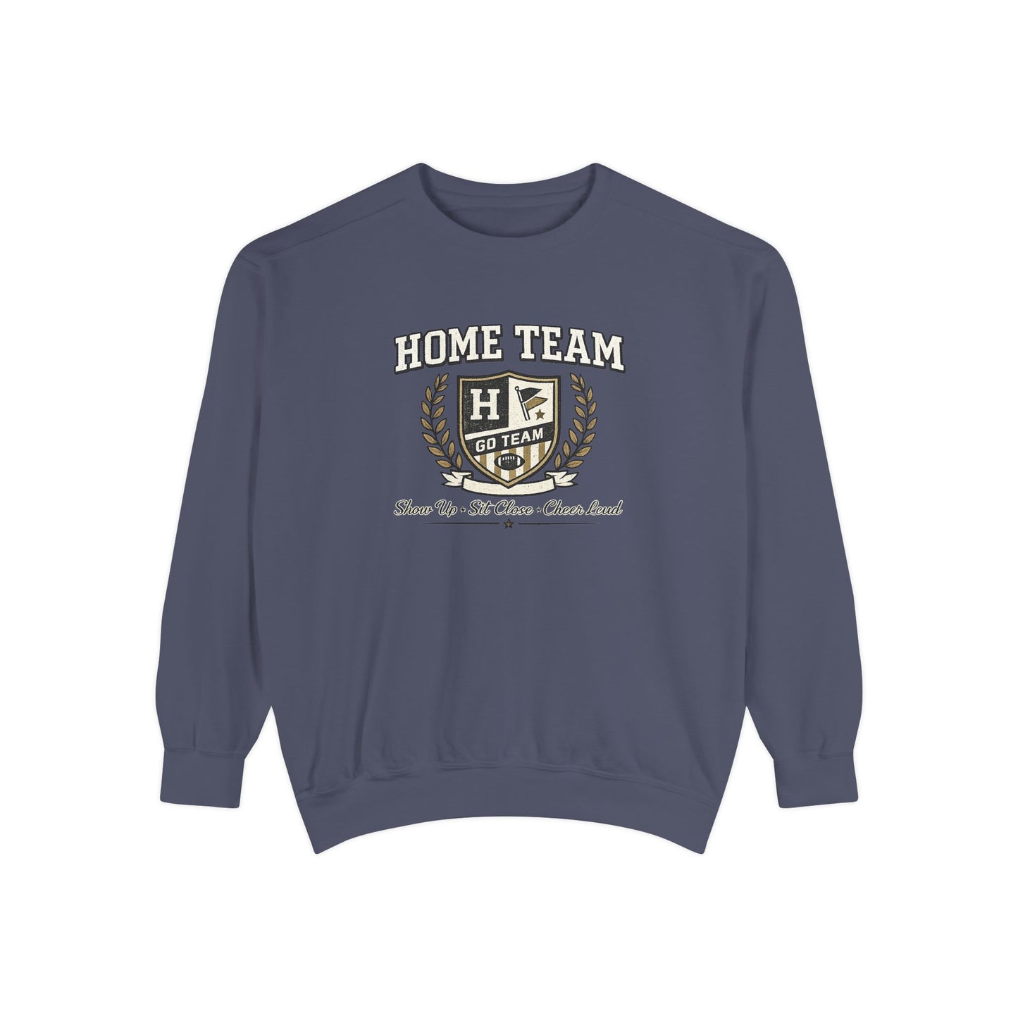 Home Team -Unisex Garment-Dyed Sweatshirt
