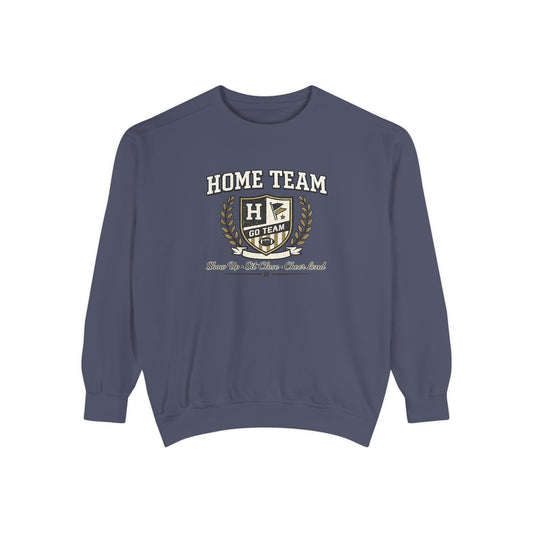Home Team -Unisex Garment-Dyed Sweatshirt