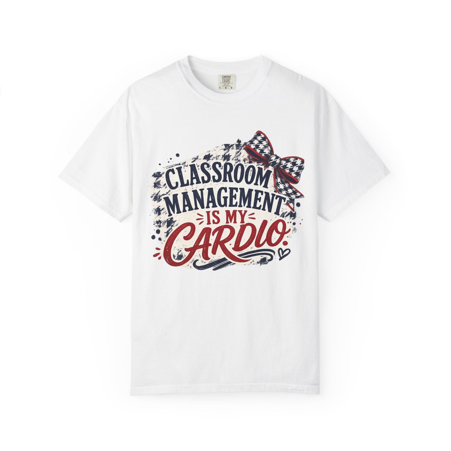 Classroom Management - Unisex Garment-Dyed T-shirt