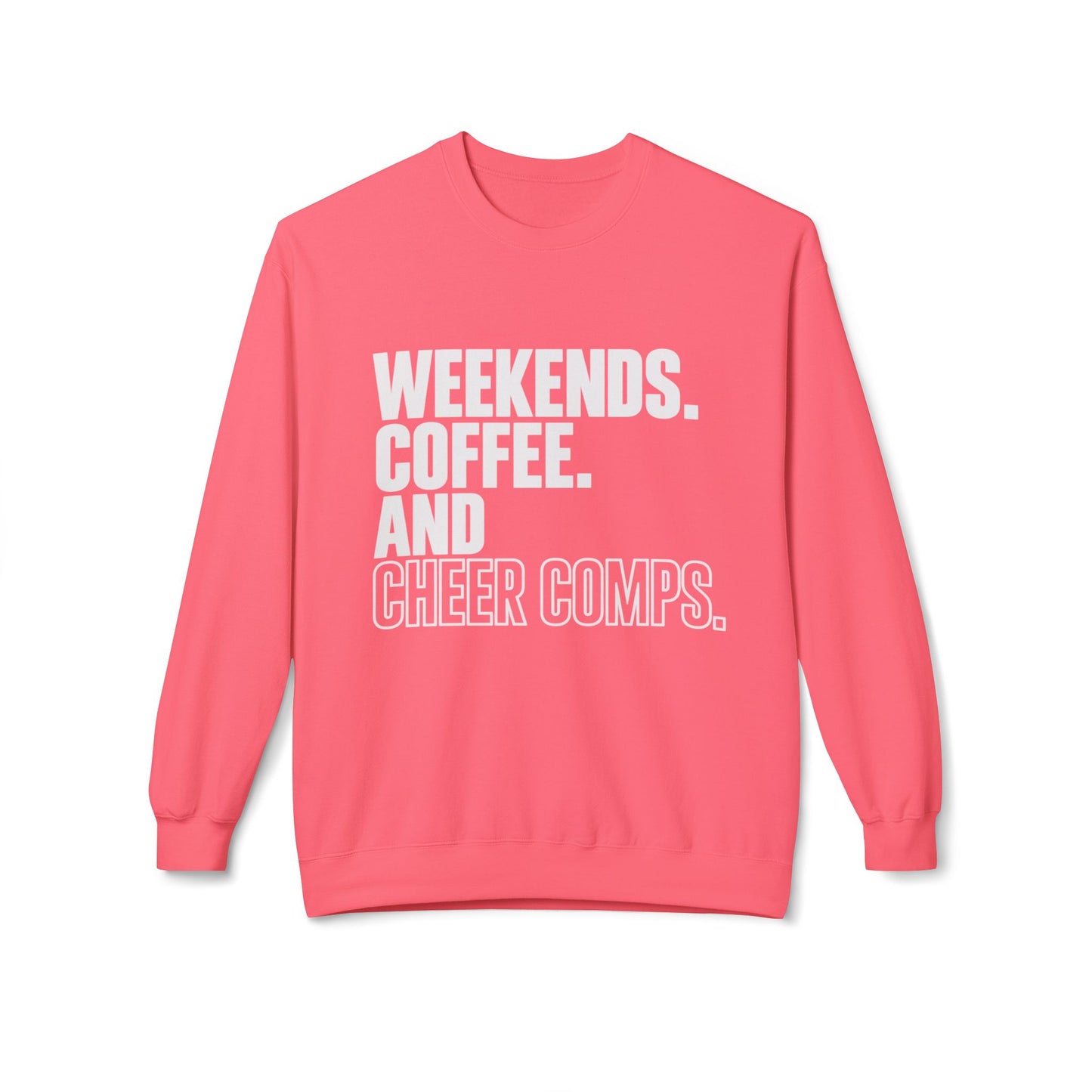 Cheer Comp Crewneck Sweatshirt — "Weekends. Coffee. And Cheer Comps." Team Spirit Pullover