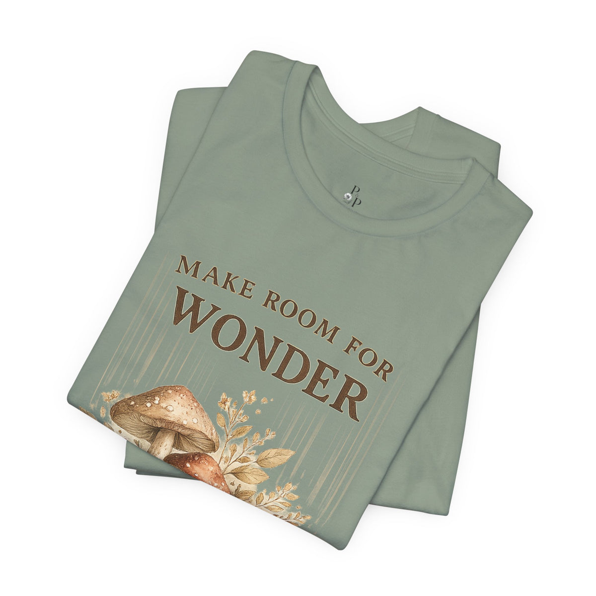 Make Room for Wonder T-Shirt — Botanical Mushroom Graphic Tee