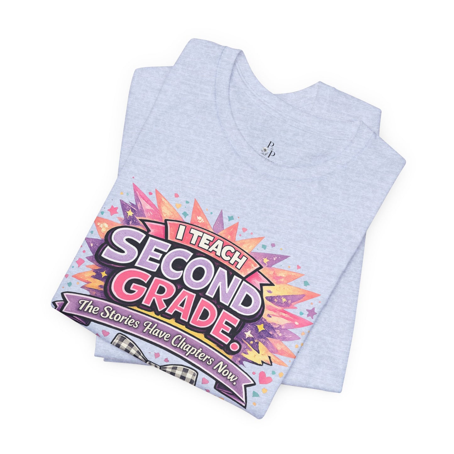 I Teach Second Grade - Unisex Jersey Short Sleeve Tee