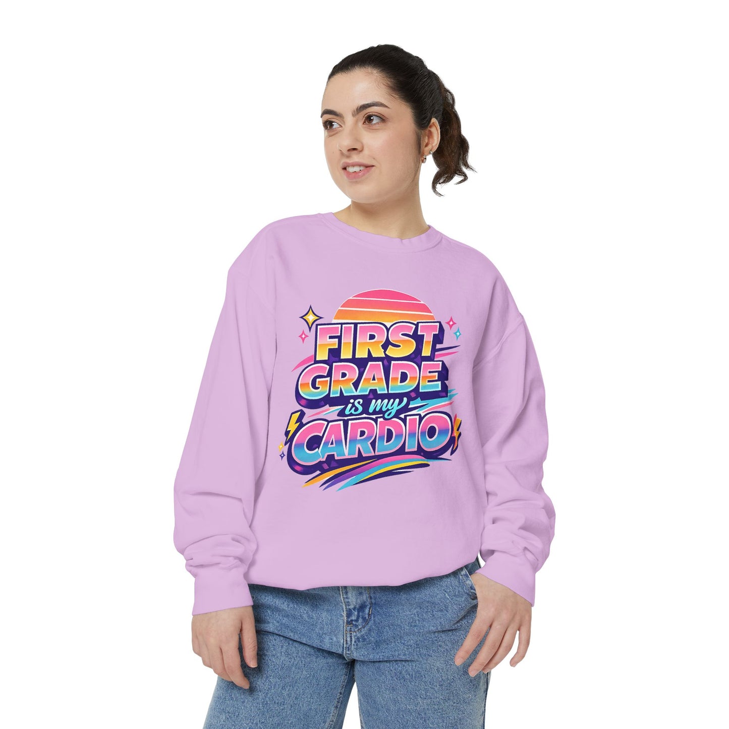 First Grade is My Cardio - Unisex Garment-Dyed Sweatshirt