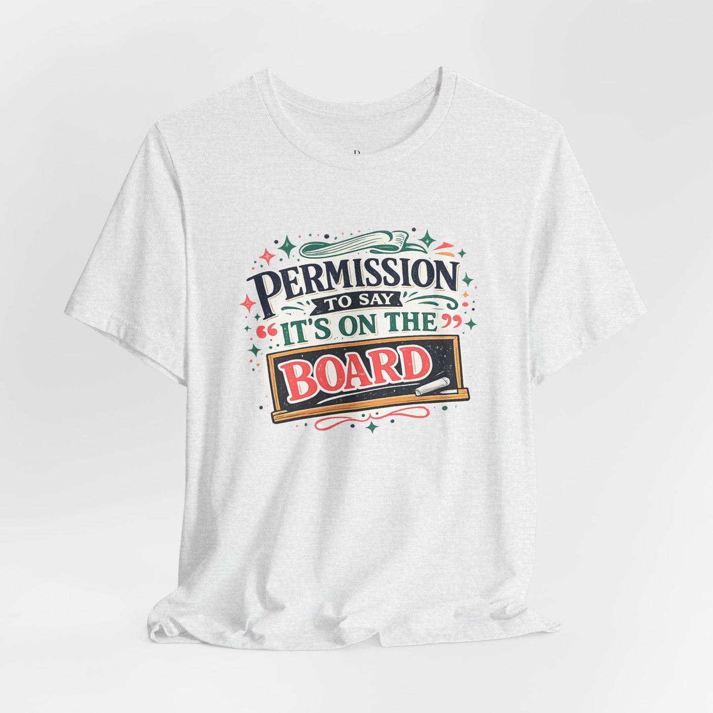 Permission to Say - Unisex Jersey Short Sleeve Tee