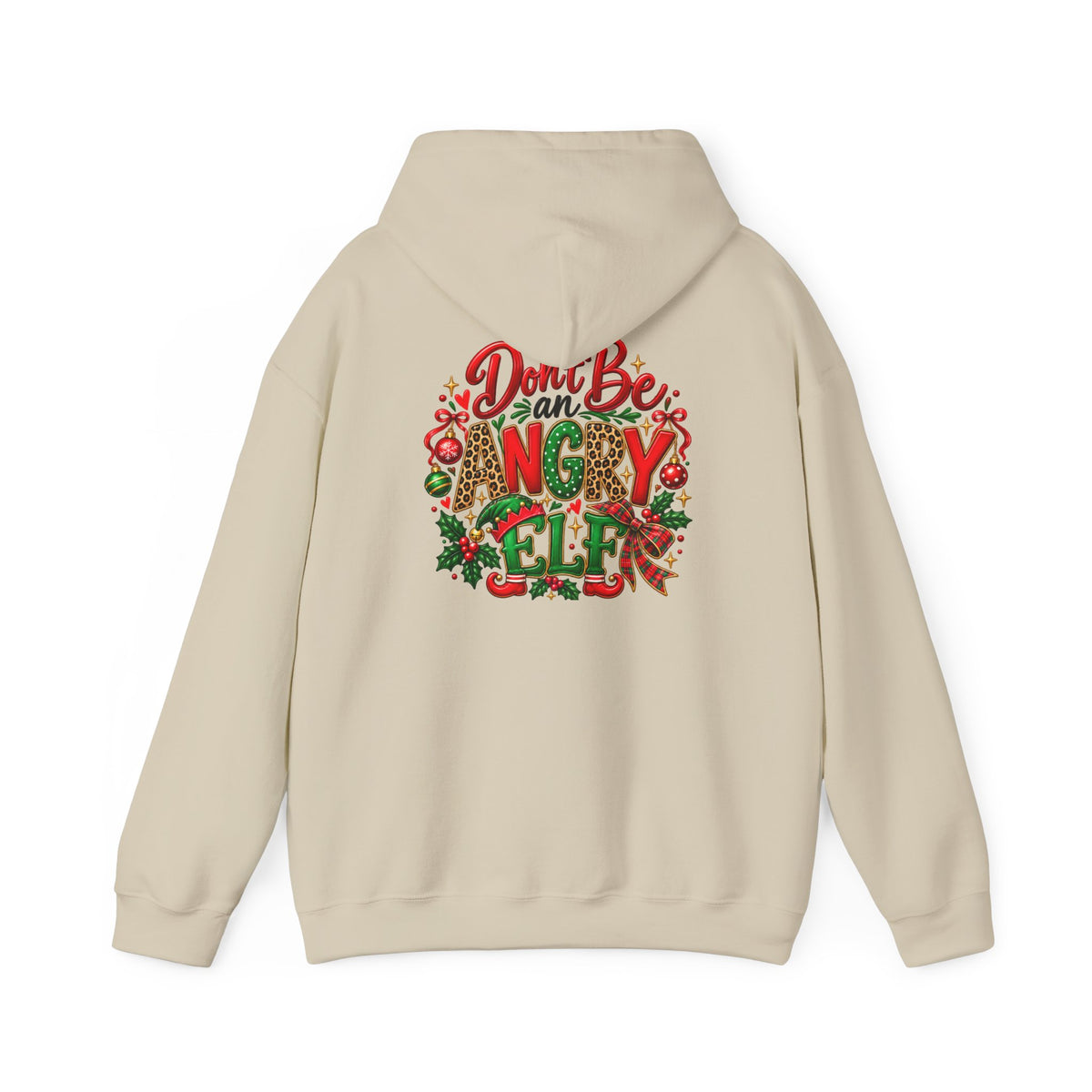 Don't Be an Angry Elf Christmas Hoodie