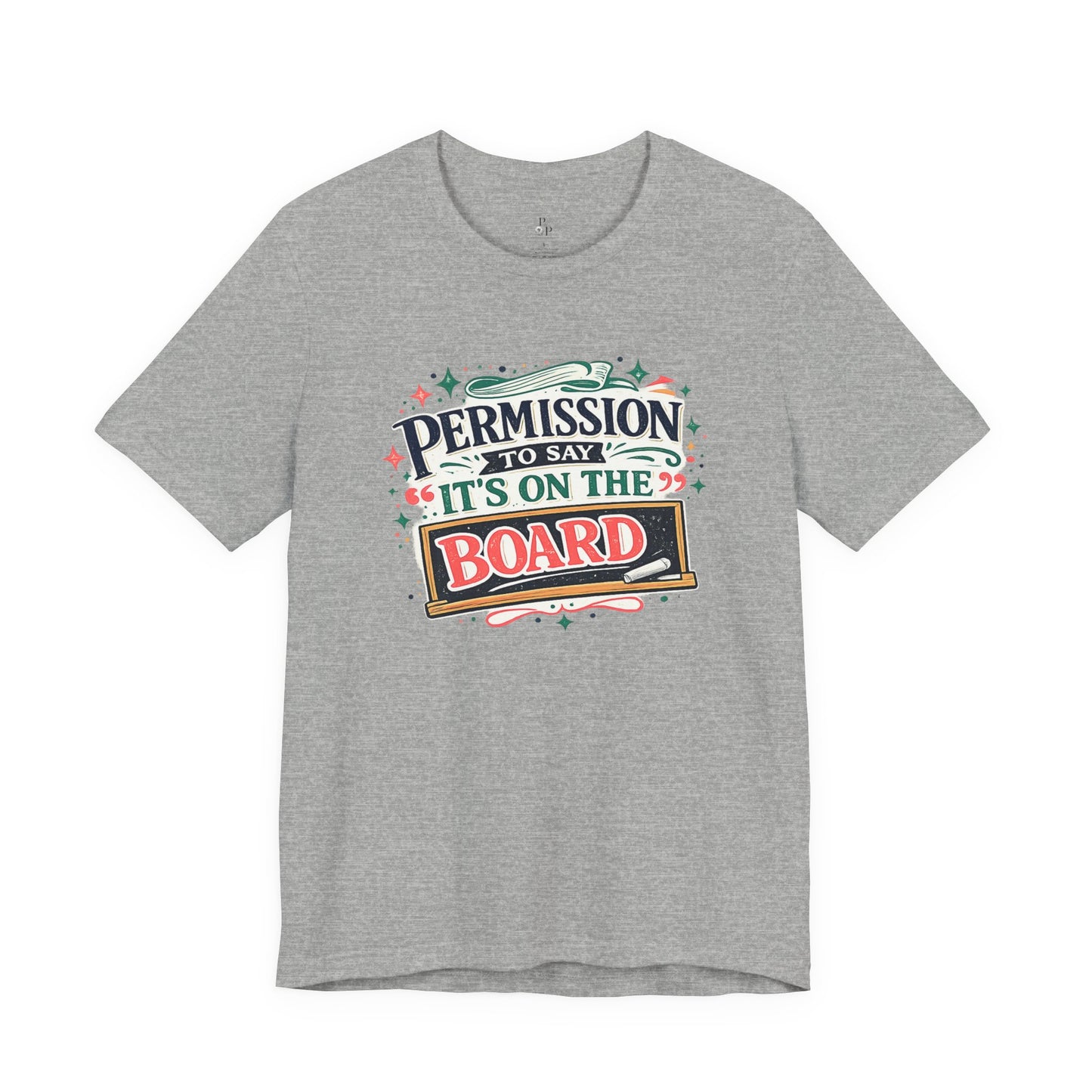 Permission to Say - Unisex Jersey Short Sleeve Tee