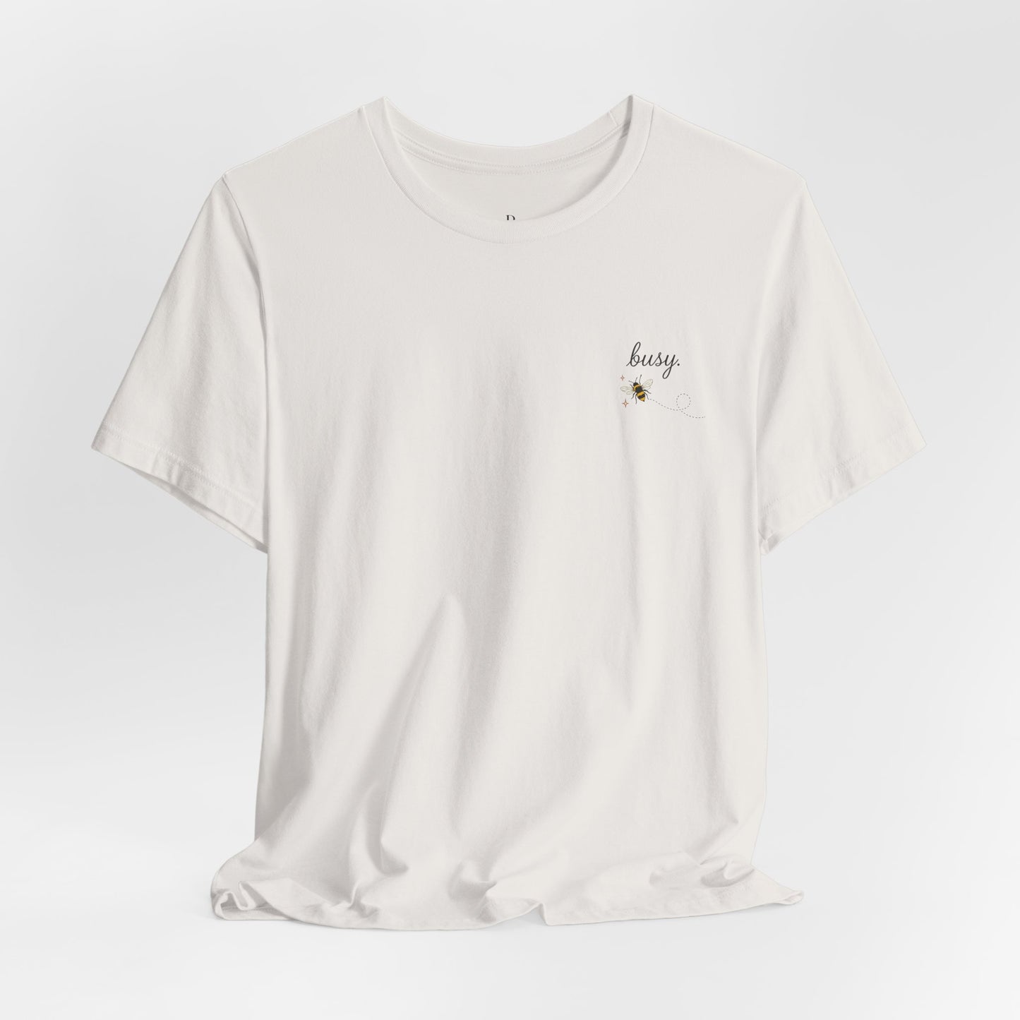 Busy. Be Still. Faith Graphic Tee Unisex Jersey Short Sleeve Tee